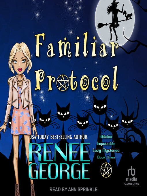 Title details for Familiar Protocol by Renee George - Available